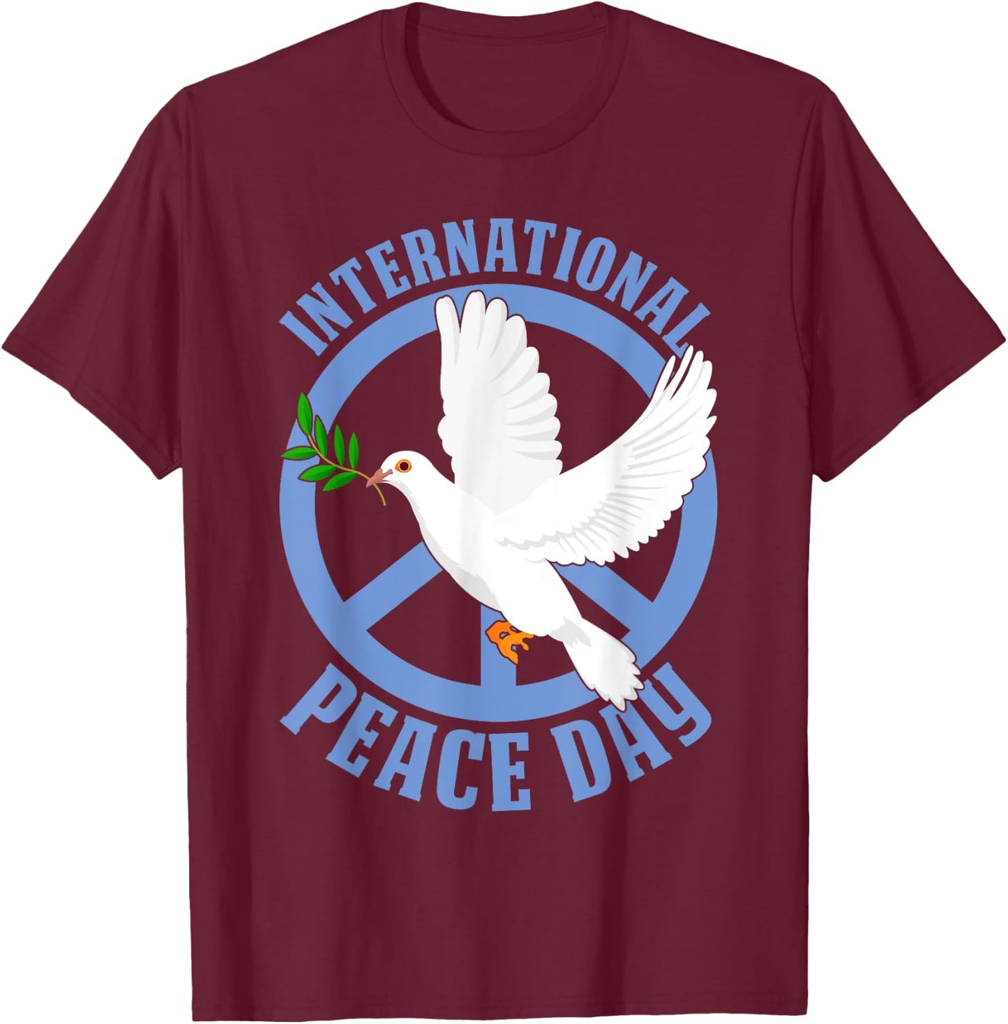 Funny Peace Bird World Peace Day International Day Of Peace T-Shirt - T-Shirt | Maroon