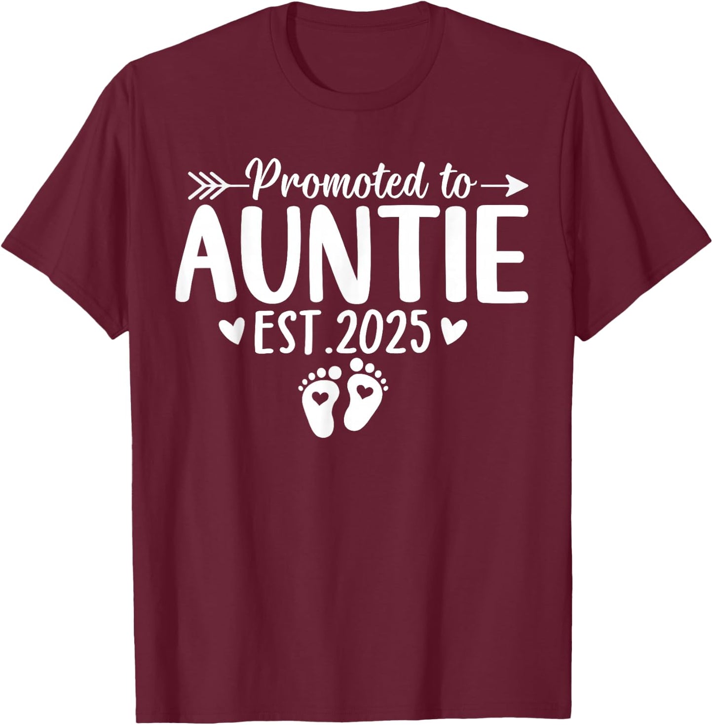 Promoted to Auntie Est 2025 Soon To Be New Aunt Baby Reveal T-Shirt - T-Shirt | Maroon