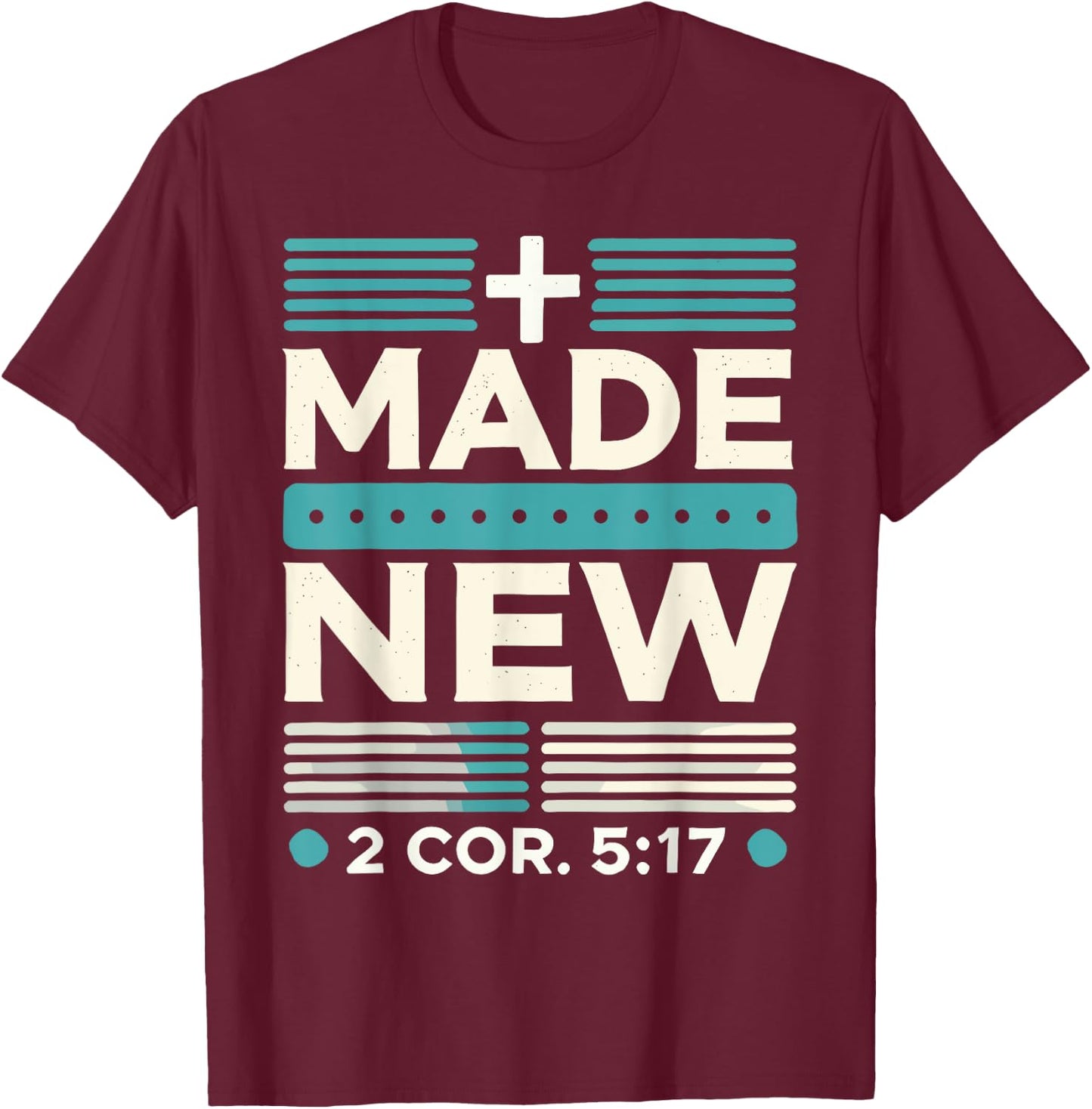 Made New Baptism Shirt Christian Shirts For Youth Baptized T-Shirt - T-Shirt | Maroon