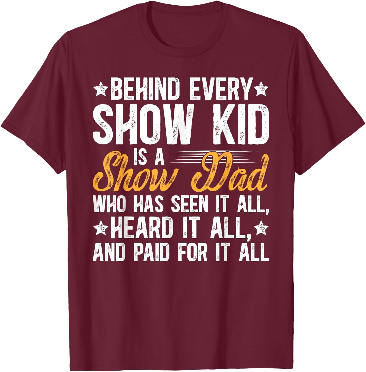 Funny Livestock Show Dad Funny Livestock Show Father T-Shirt - T-Shirt | Maroon