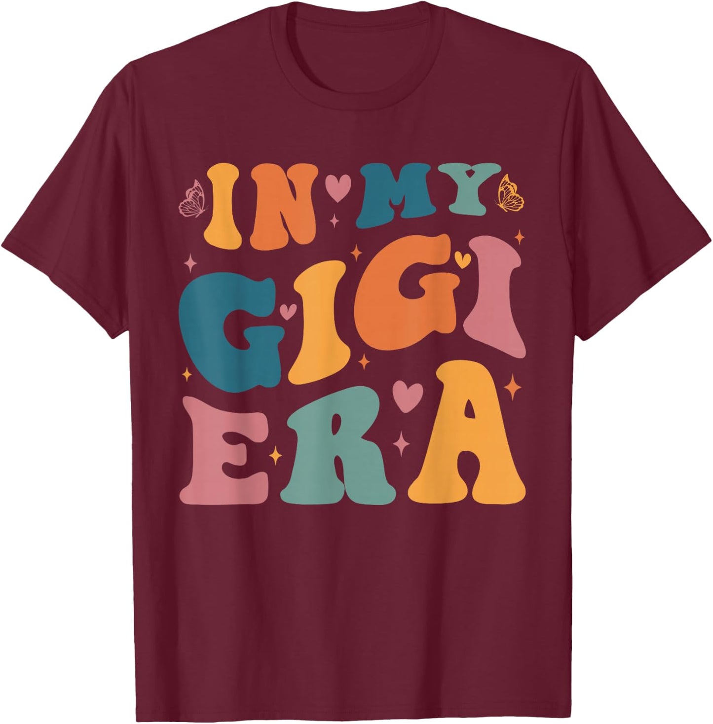 In My Gigi Era Mom Baby Announcement for Grandma Mothers Day , Small, Black T-Shirt - T-Shirt | Maroon
