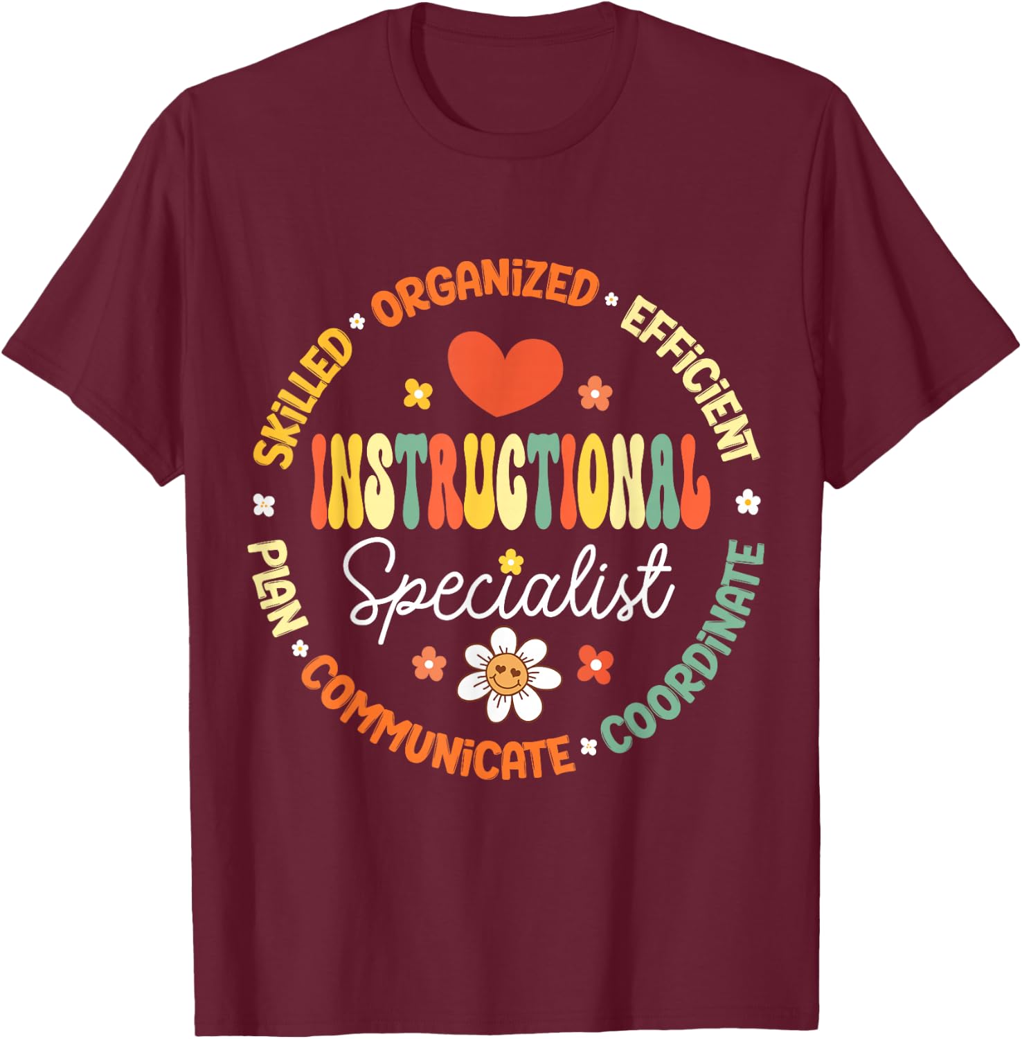 Instructional Specialist School Cute Academic Teacher T-Shirt - T-Shirt | Maroon