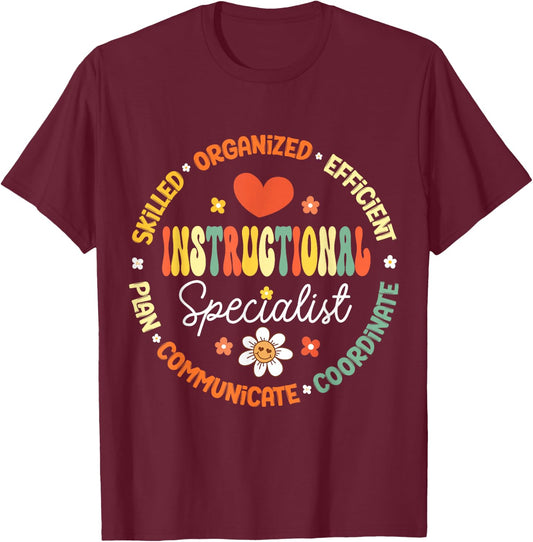 Instructional Specialist School Cute Academic Teacher T-Shirt - T-Shirt | Maroon