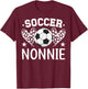 Soccer Nonnie Hearts Nonnie Of A Soccer Player Nonnie T-Shirt - T-Shirt | Maroon