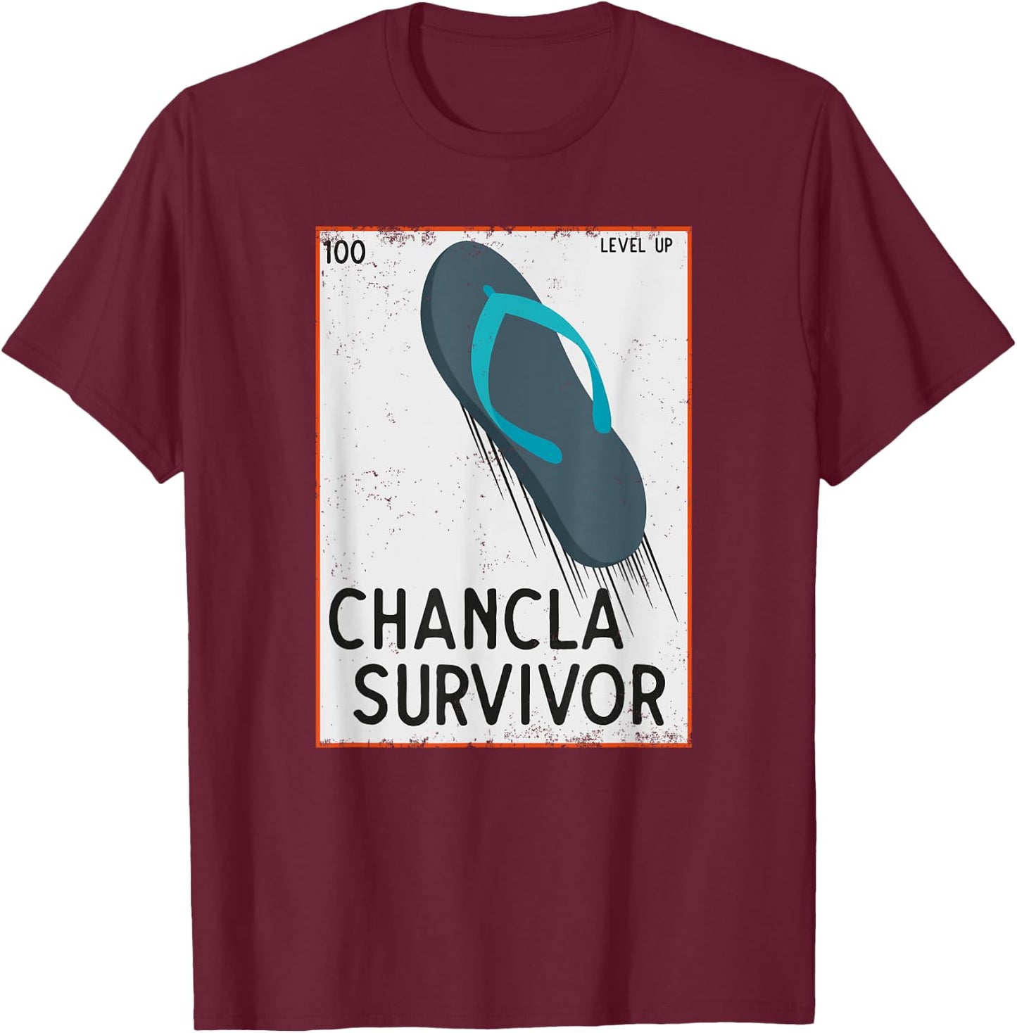 Chancla Survivor Funny Spanish Joke T-Shirt - T-Shirt | Maroon