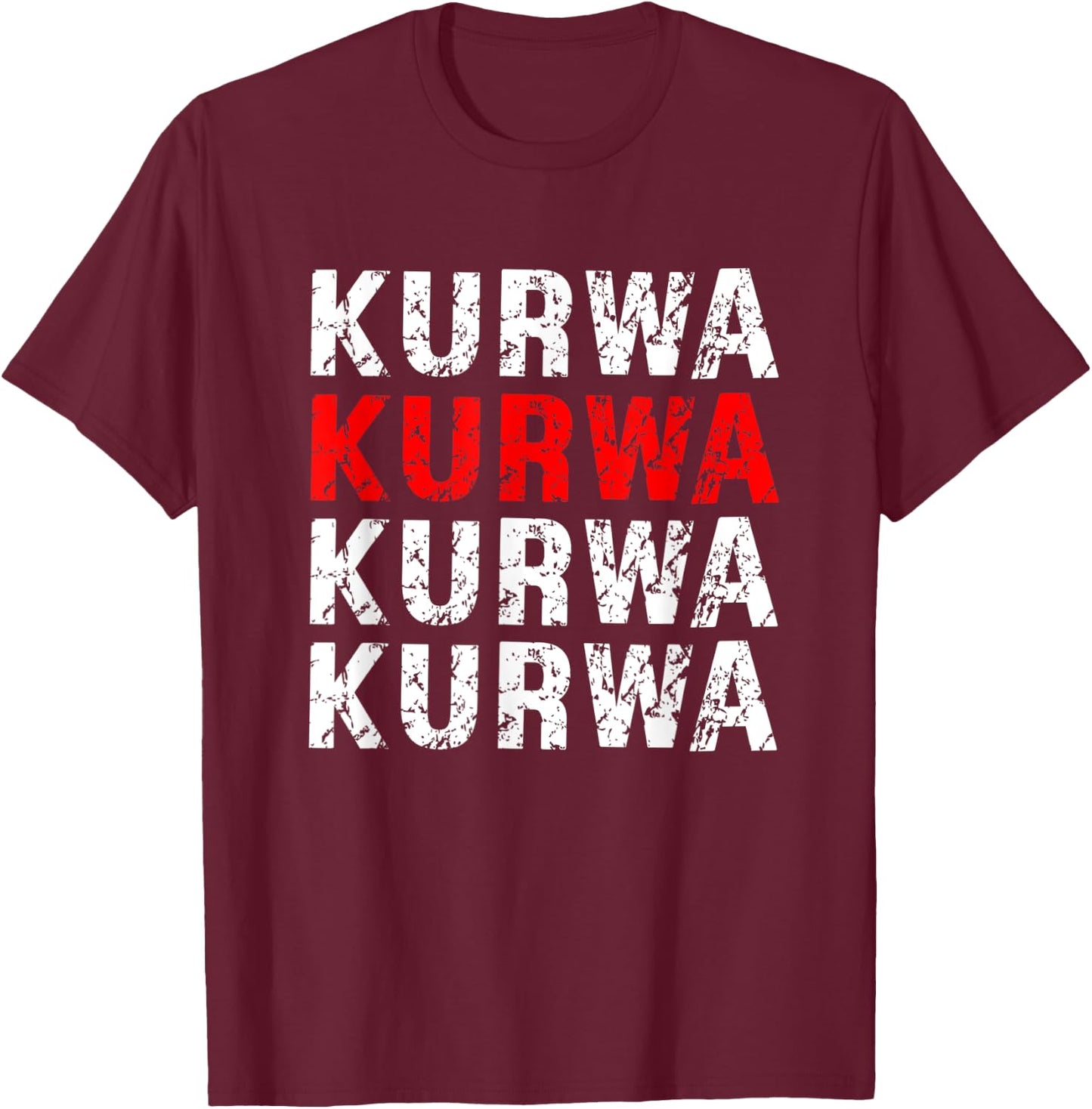 Poland saying Polish Kurwa Polska T-Shirt - T-Shirt | Maroon