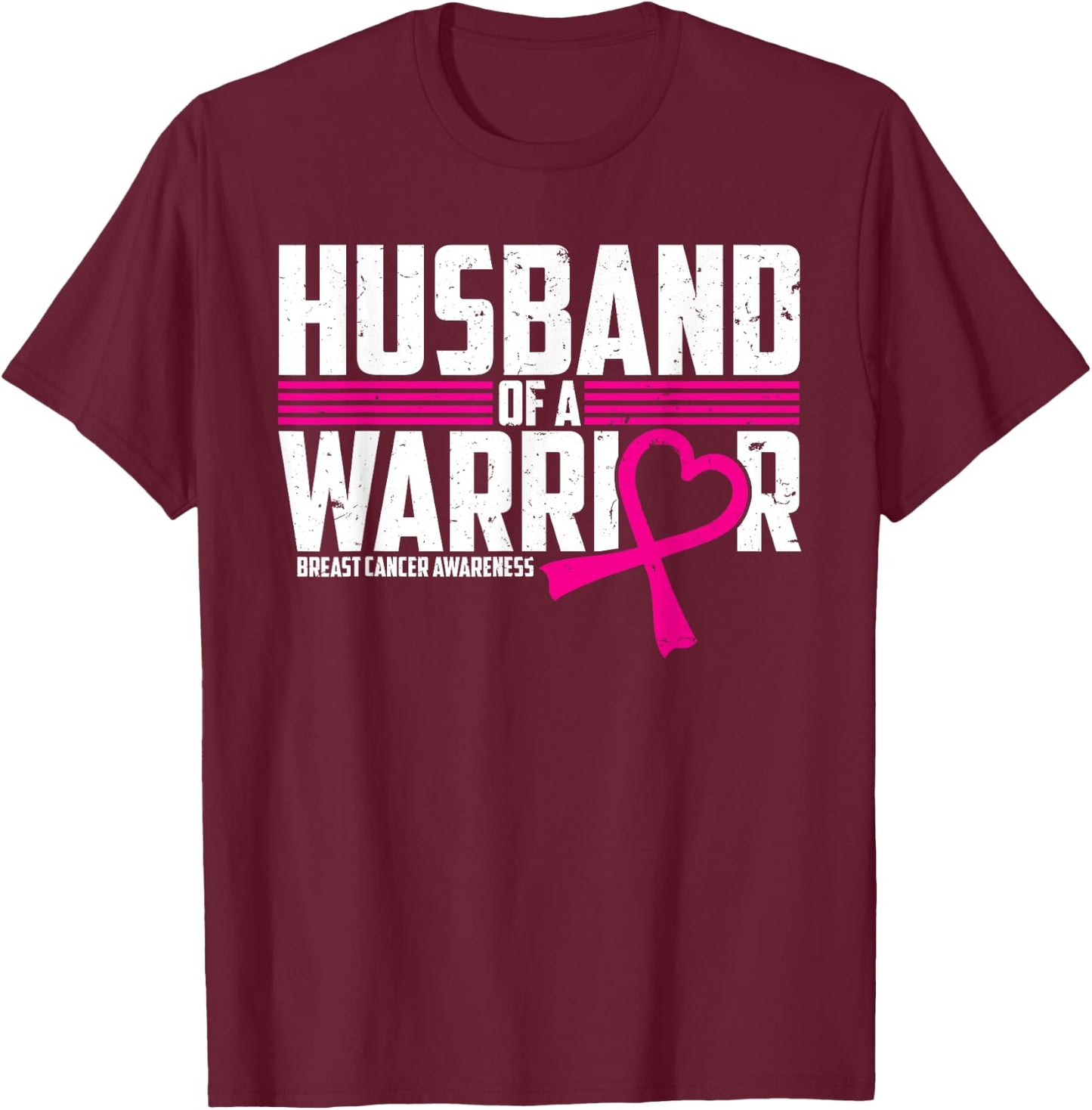 Breast Cancer Awareness Husband of Warrior Pink T-Shirt - T-Shirt | Maroon