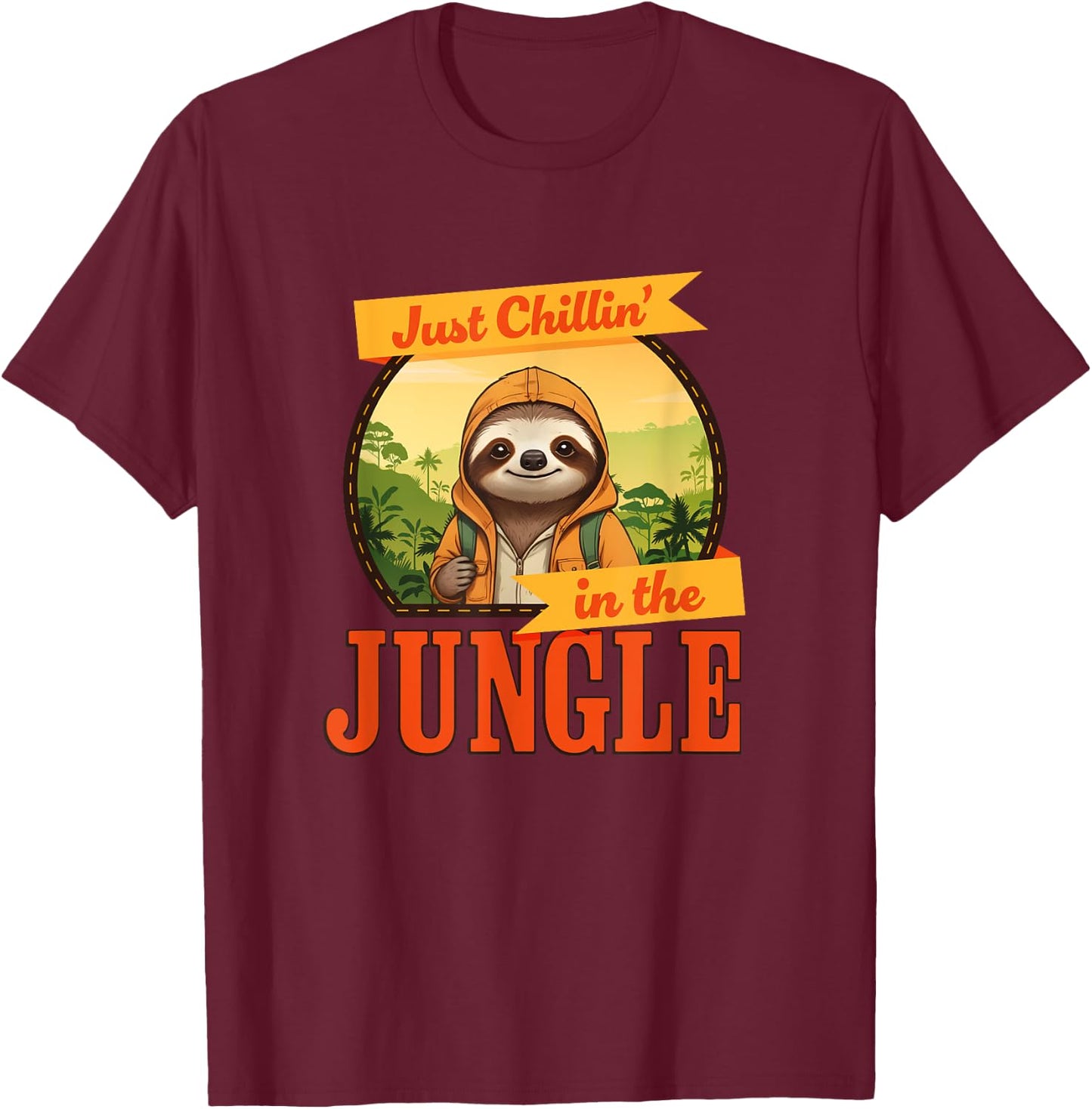 Jungle Sloth, Chilling In The Jungle Sloth T-Shirt - T-Shirt | Maroon