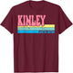 KINLEY Name Personalized Cute Idea Groovy Women KINLEY T-Shirt - T-Shirt | Maroon