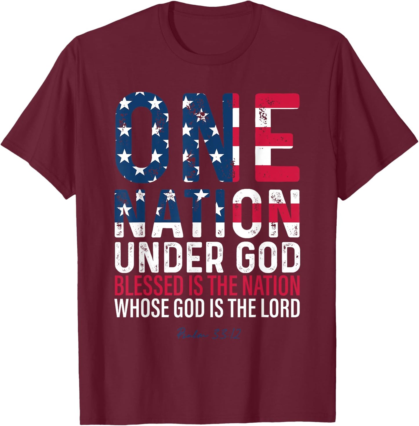 One Nation Under God Blessed Is The Nation Whose God Vintage T-Shirt - T-Shirt | Maroon