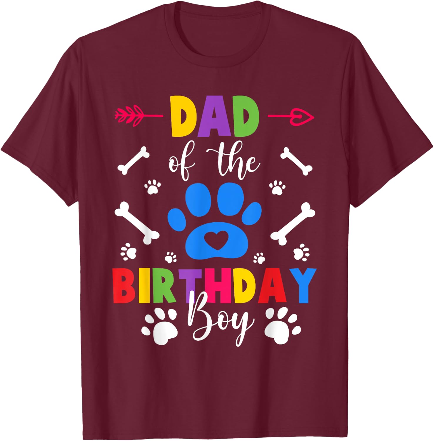 Dad And Mom Of The Birthday Boy Dog Paw Family Matching T-Shirt - T-Shirt | Maroon