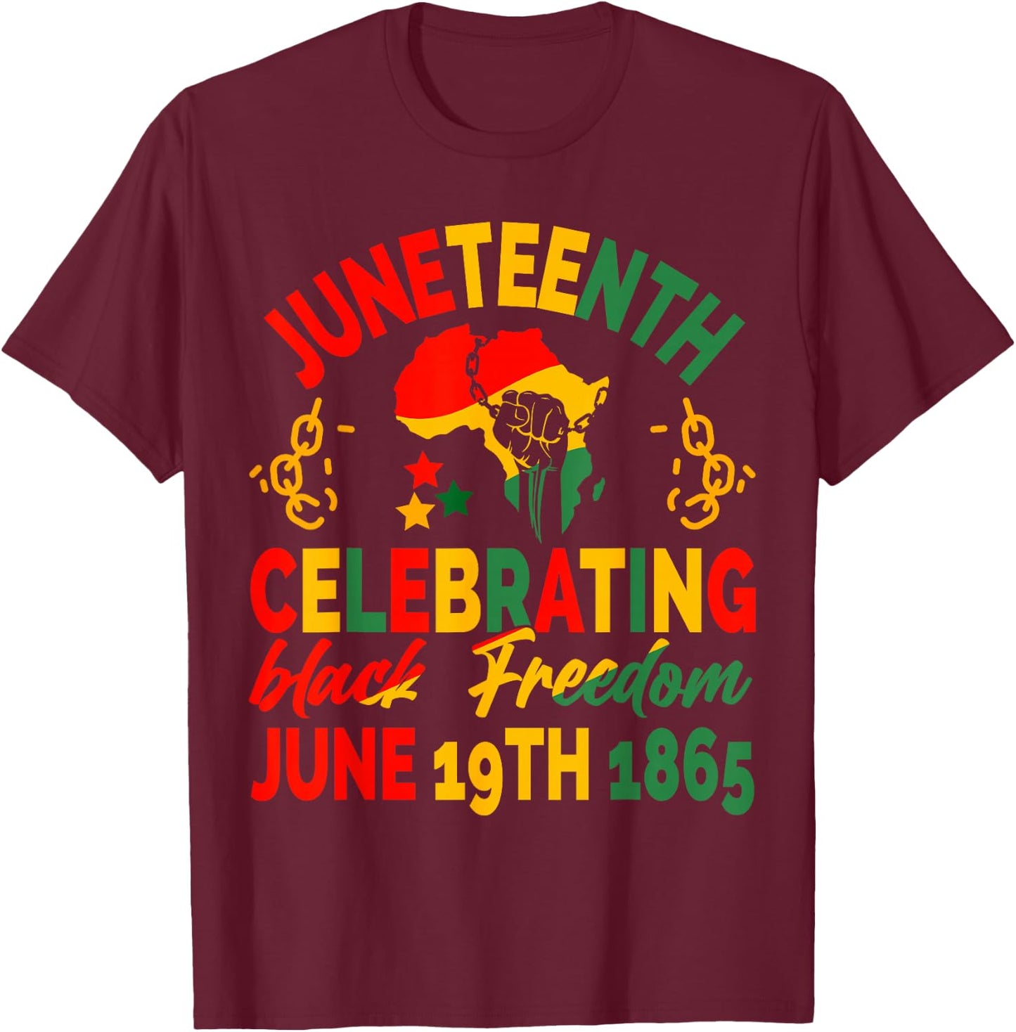 Juneteenth Celebrating Black Freedom 1865 Women Kids T-Shirt - T-Shirt | Maroon