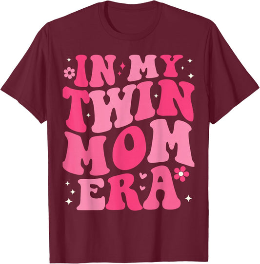 In My Twin Mom Era Groovy Funny Mom Of Twins Mother's Day T-Shirt - T-Shirt | Maroon