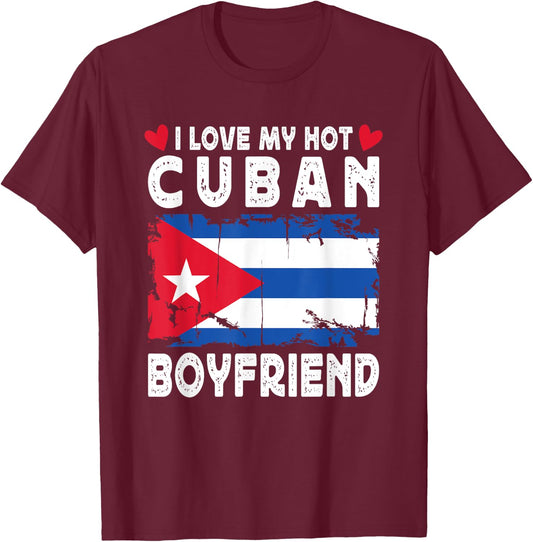 I Love My Hot Cuban Boyfriend Couple Cuba Flag T-Shirt - T-Shirt | Maroon