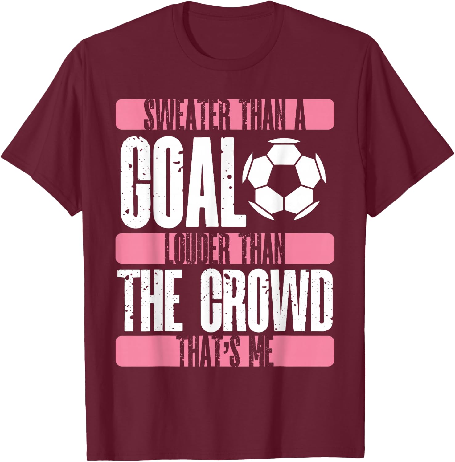 Soccer Girl Soccer Fans Soccer Club Football Soccer Mom T-Shirt - T-Shirt | Maroon