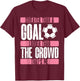 Soccer Girl Soccer Fans Soccer Club Football Soccer Mom T-Shirt - T-Shirt | Maroon