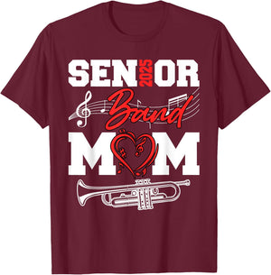 Senior Band Mom 2025 Marching Band Class of 2025 Trumpet T-Shirt - T-Shirt | Maroon