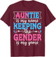 Keeper Of The Gender Auntie Baby Announcement Family Party T-Shirt - T-Shirt | Maroon