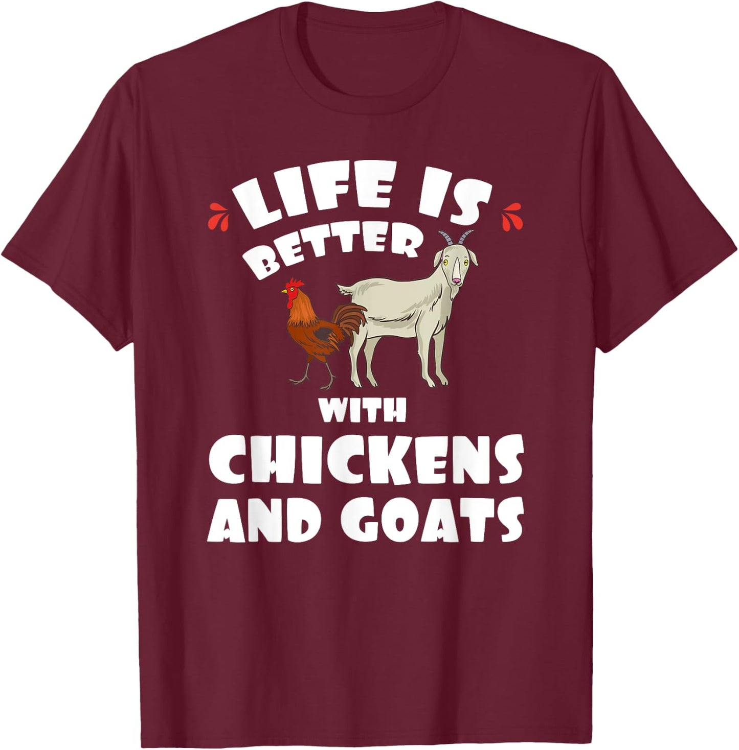 Goat and Chicken Funny Animals Farms T-Shirt - T-Shirt | Maroon