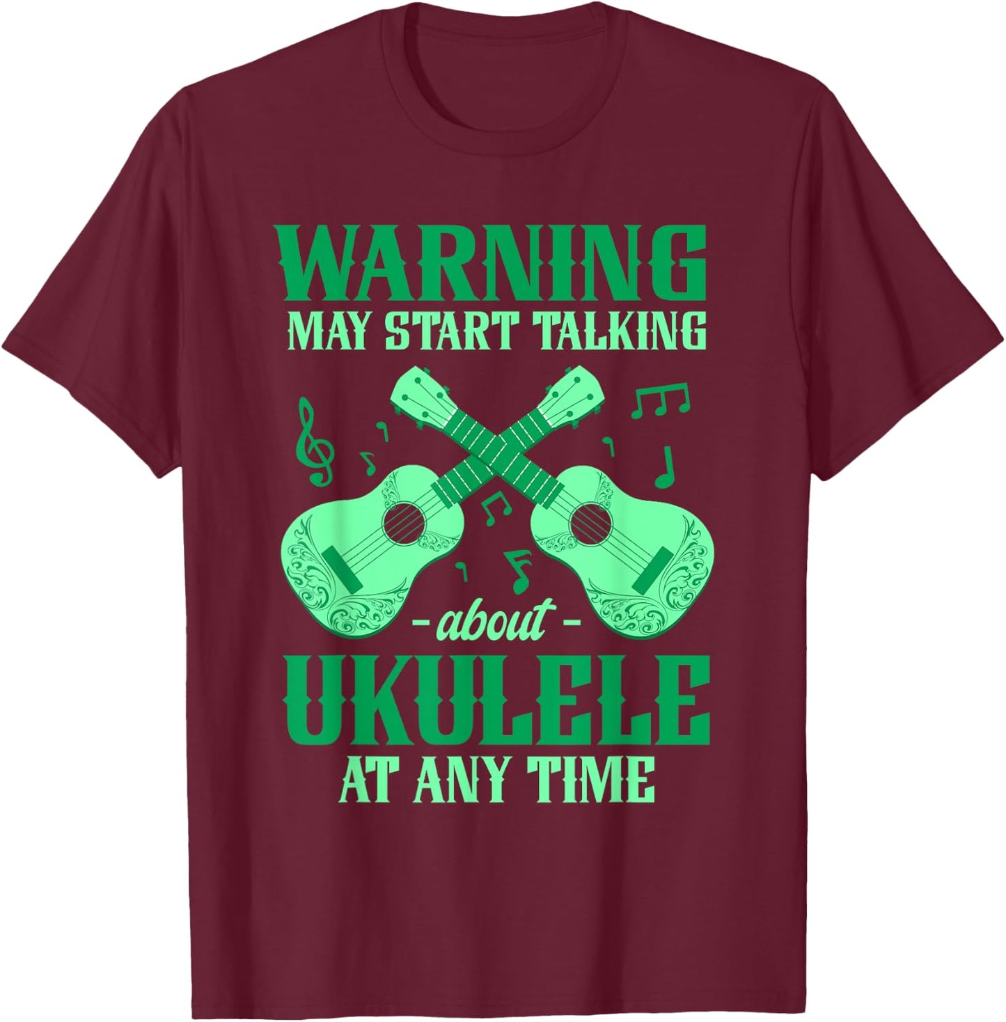 Guitarist Ukelele May Start Talking About Ukulele T-Shirt - T-Shirt | Maroon