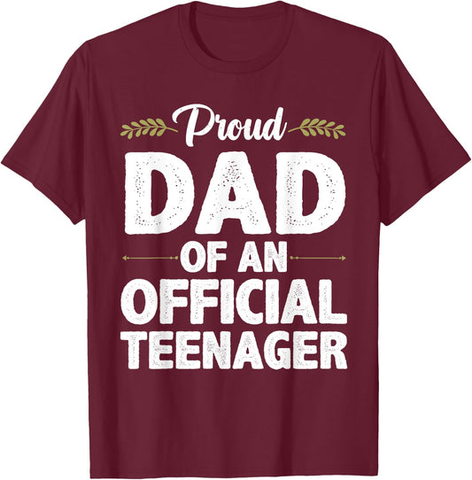 Cool Official Teenager For Proud Dad Father 13 Year Old T-Shirt - T-Shirt | Maroon