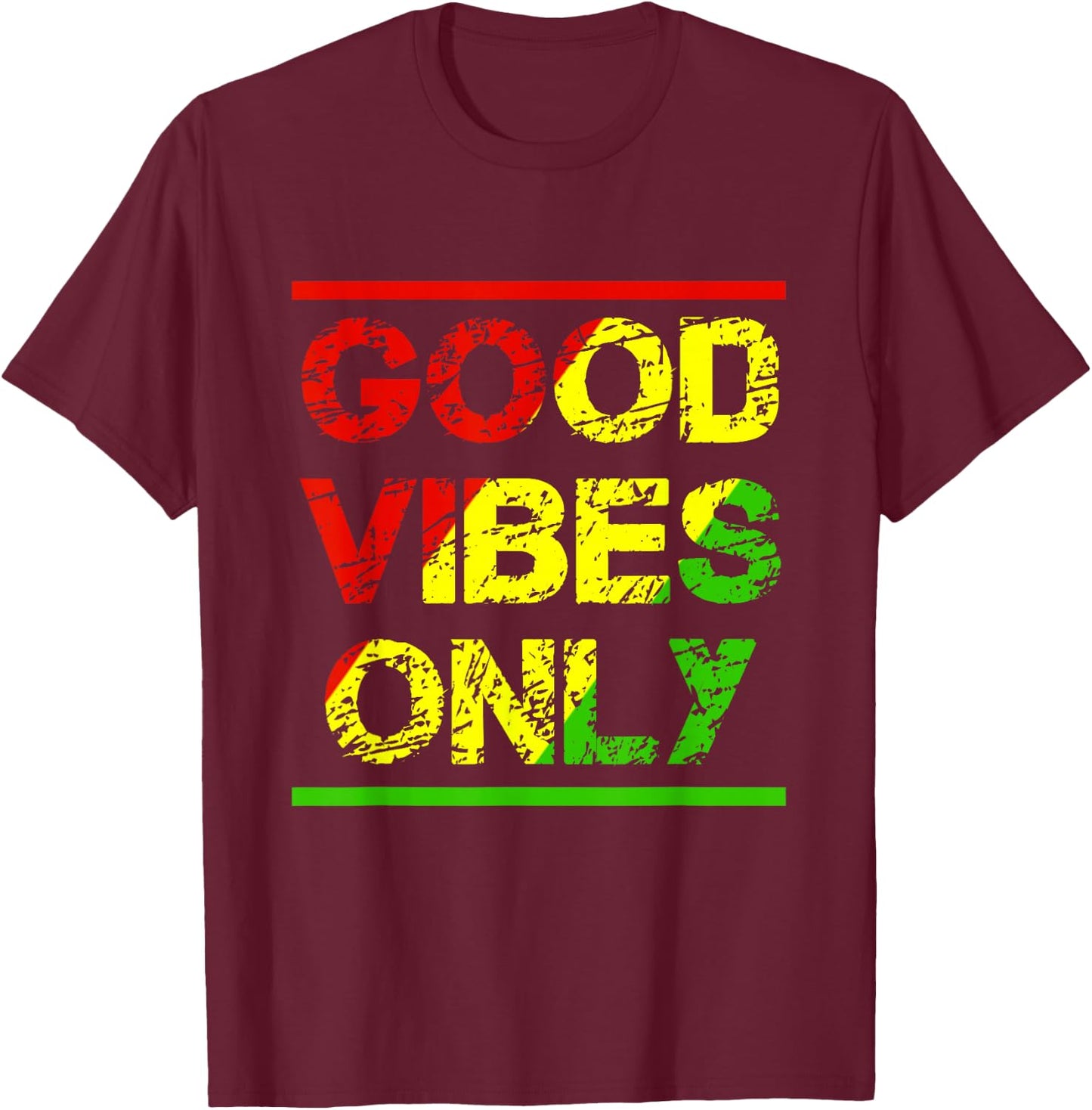 Reggae Music Jamaica Lover Reggae Good Vibes Only Rasta Design T-Shirt - T-Shirt | Maroon