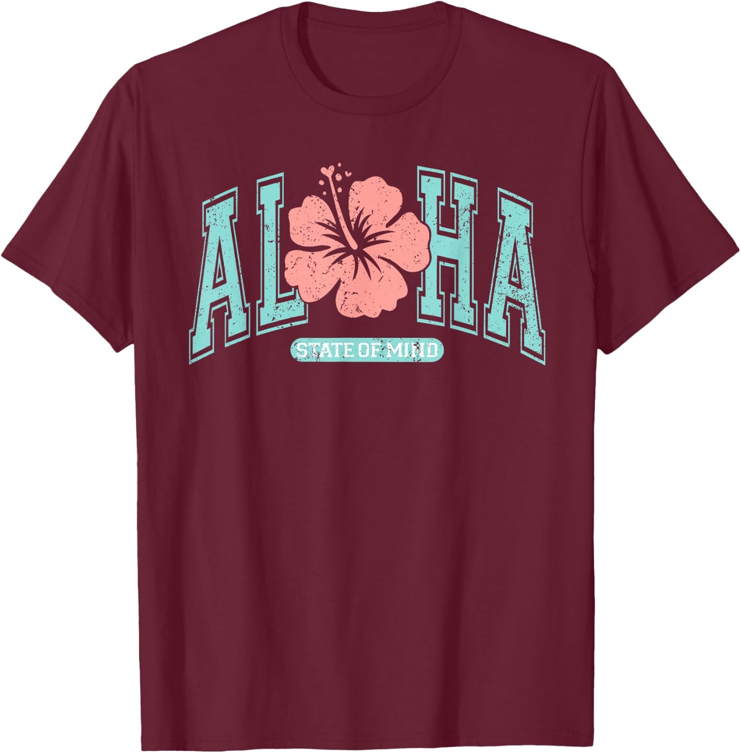 Aloha State Of Mind Summer Vacation Hawaii Beach Family T-Shirt - T-Shirt | Maroon
