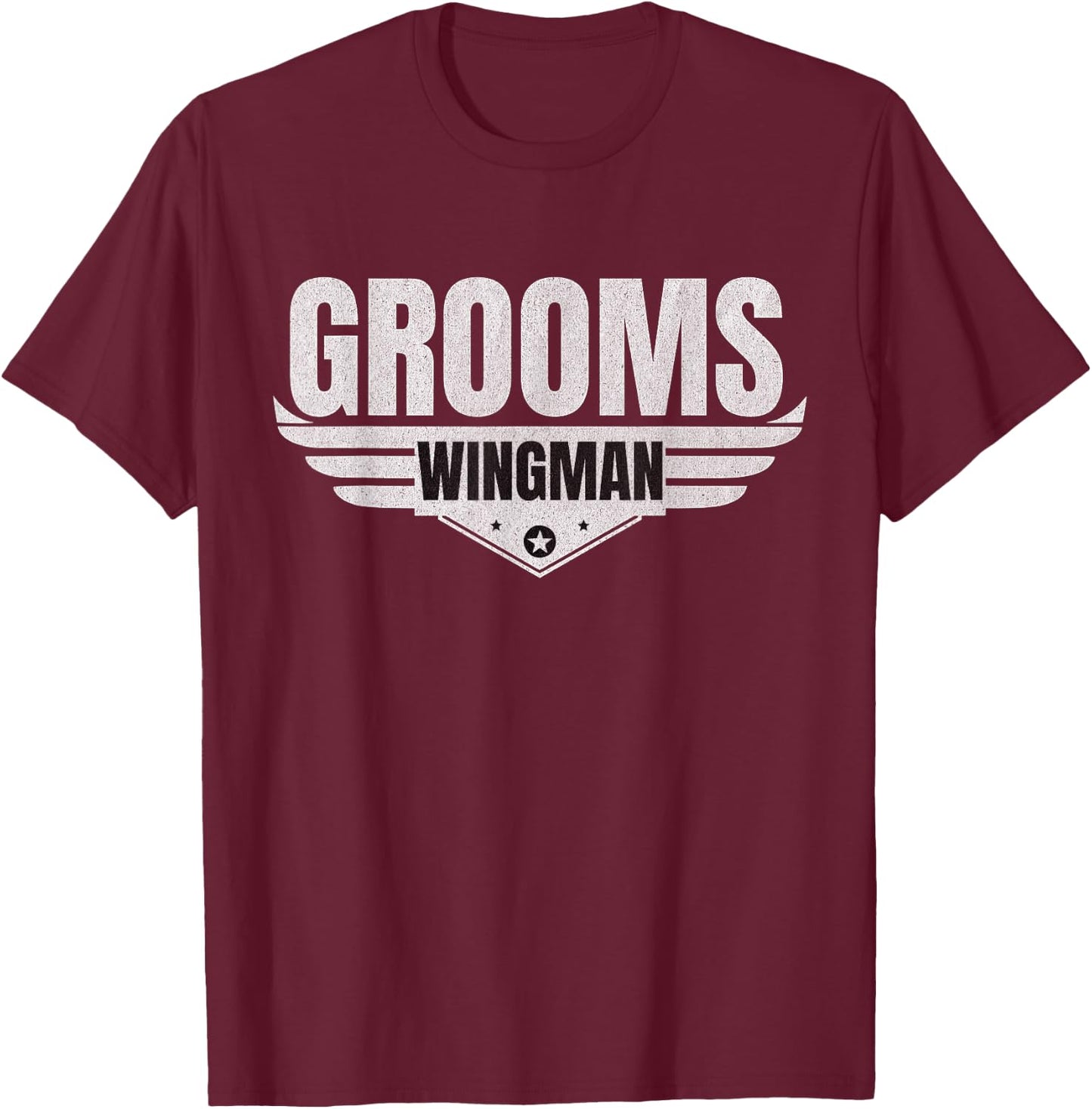 Grooms Wingman Funny Wedding Groomsmen Bachelor Design Gifts T-Shirt - T-Shirt | Maroon