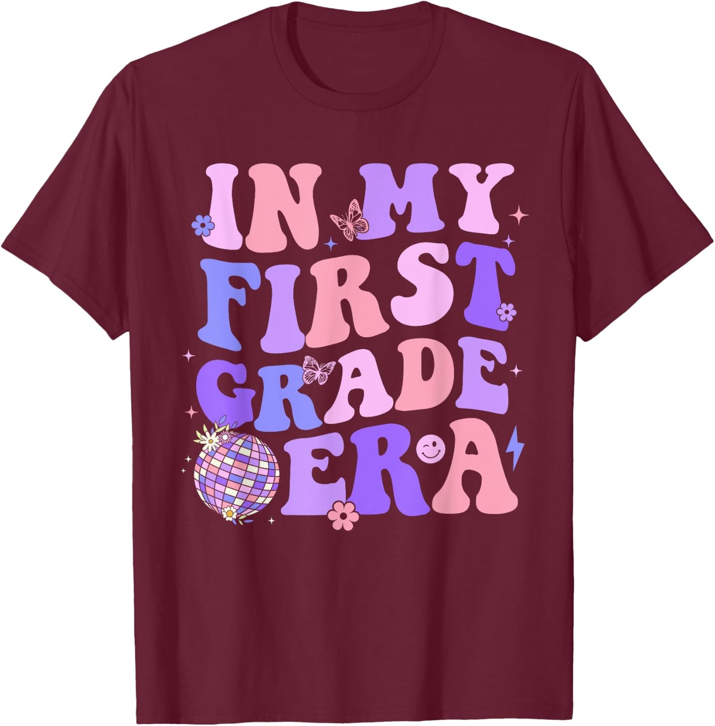 In My First Grade Era 1st Grade Girls Teacher Back To School T-Shirt - T-Shirt | Maroon