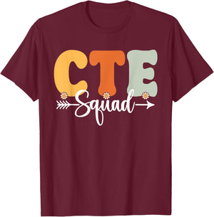 CTE Squad Back To School Teachers Students CTE Crew T-Shirt - T-Shirt | Maroon