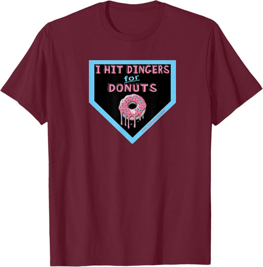 Baseball Home Plate Drip I Hit Dingers for Donuts T-Shirt - T-Shirt | Maroon
