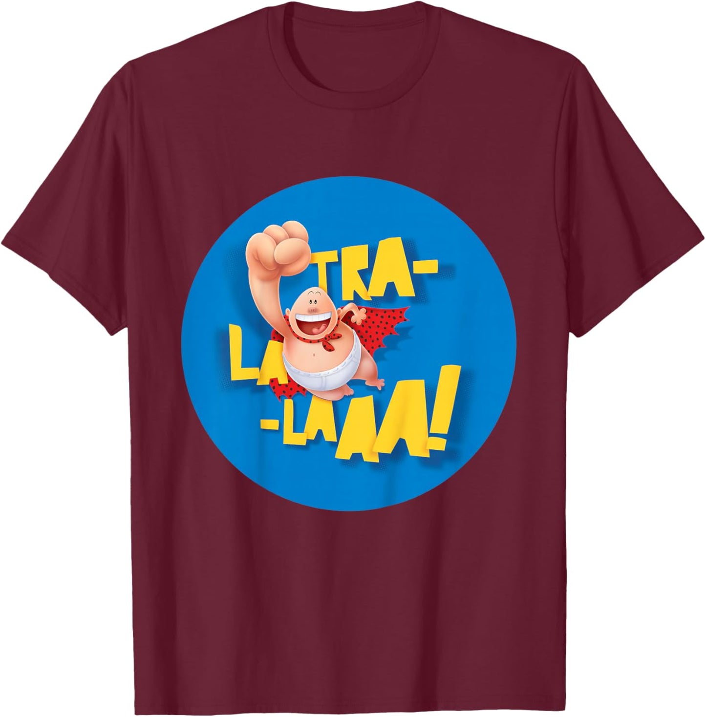 DreamWorks Captain Underpants TRA-LA-LAAA! in Blue Shirt T-Shirt - T-Shirt | Maroon