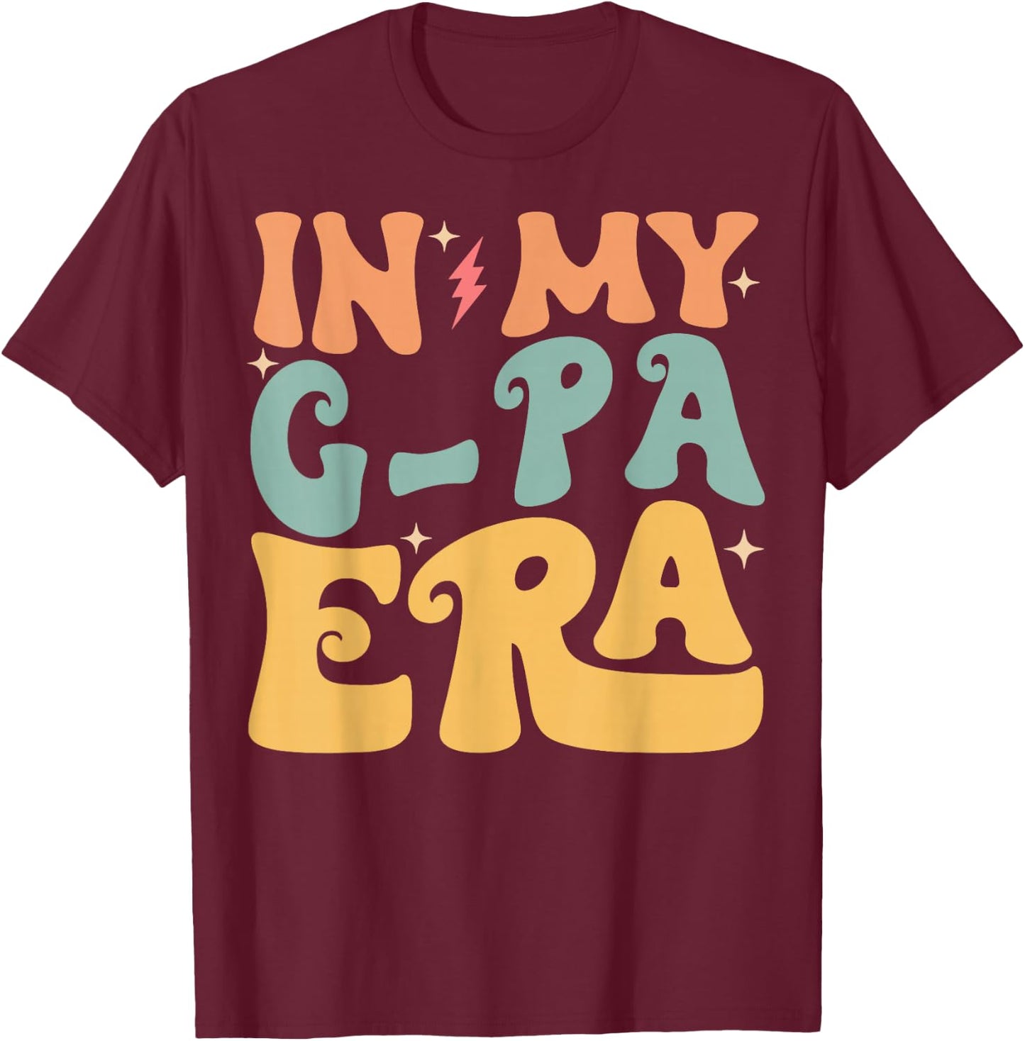 In My G-PA Era Groovy Funny Grandpa Father's Day T-Shirt - T-Shirt | Maroon
