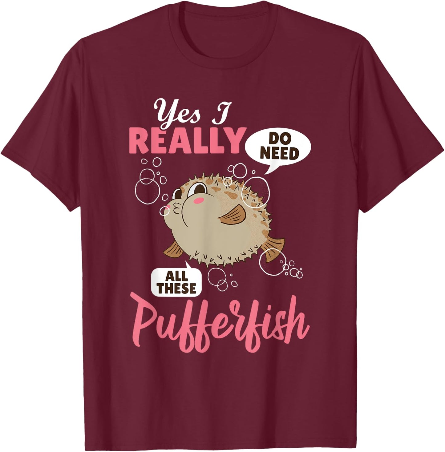 Pufferfish Animals Funny Fish Cute Balloonfish T-Shirt - T-Shirt | Maroon
