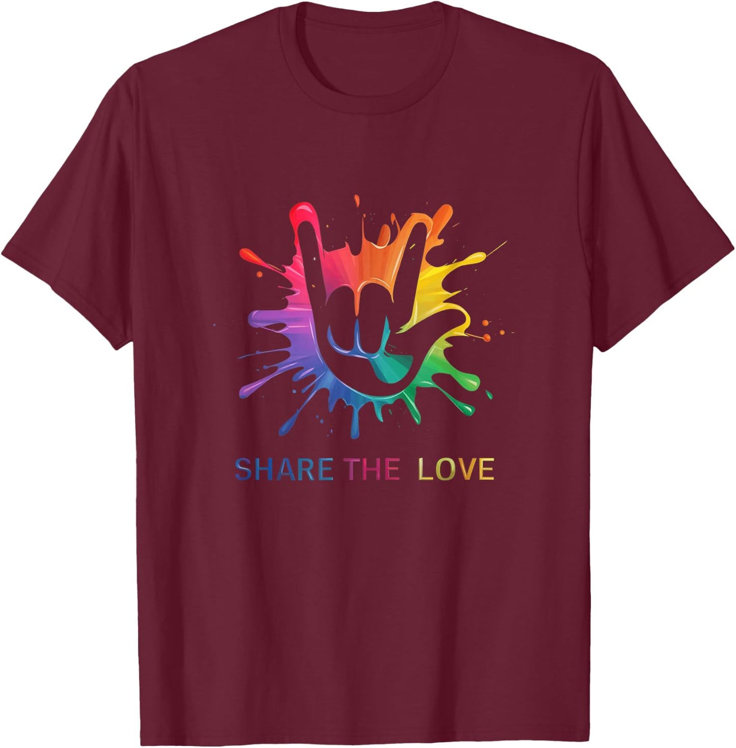 Share The Love Colorful Sign Language Hippie T-Shirt - T-Shirt | Maroon