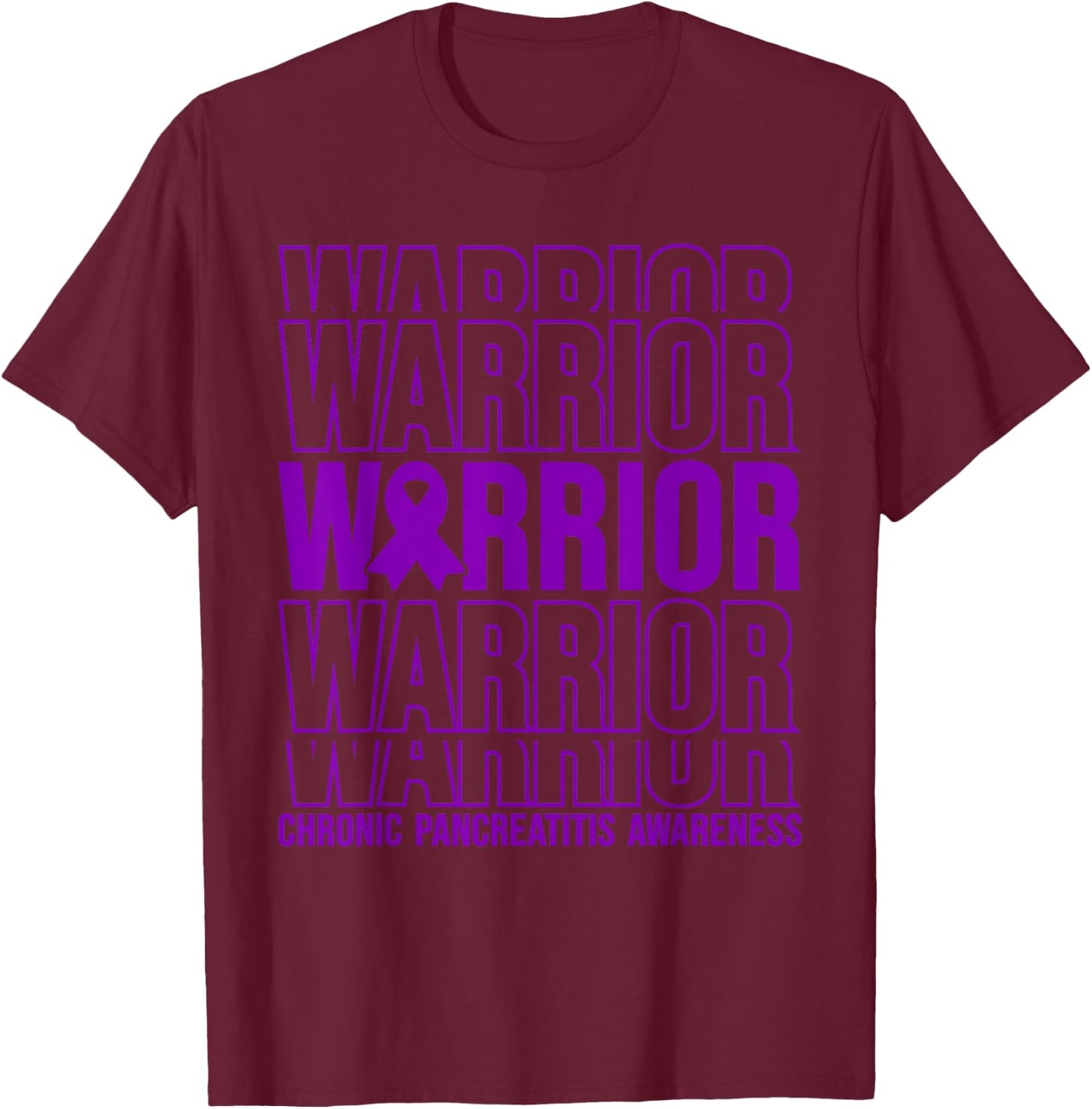 Chronic Pancreatitis Warrior Pancreatitis Awareness T-Shirt - T-Shirt | Maroon