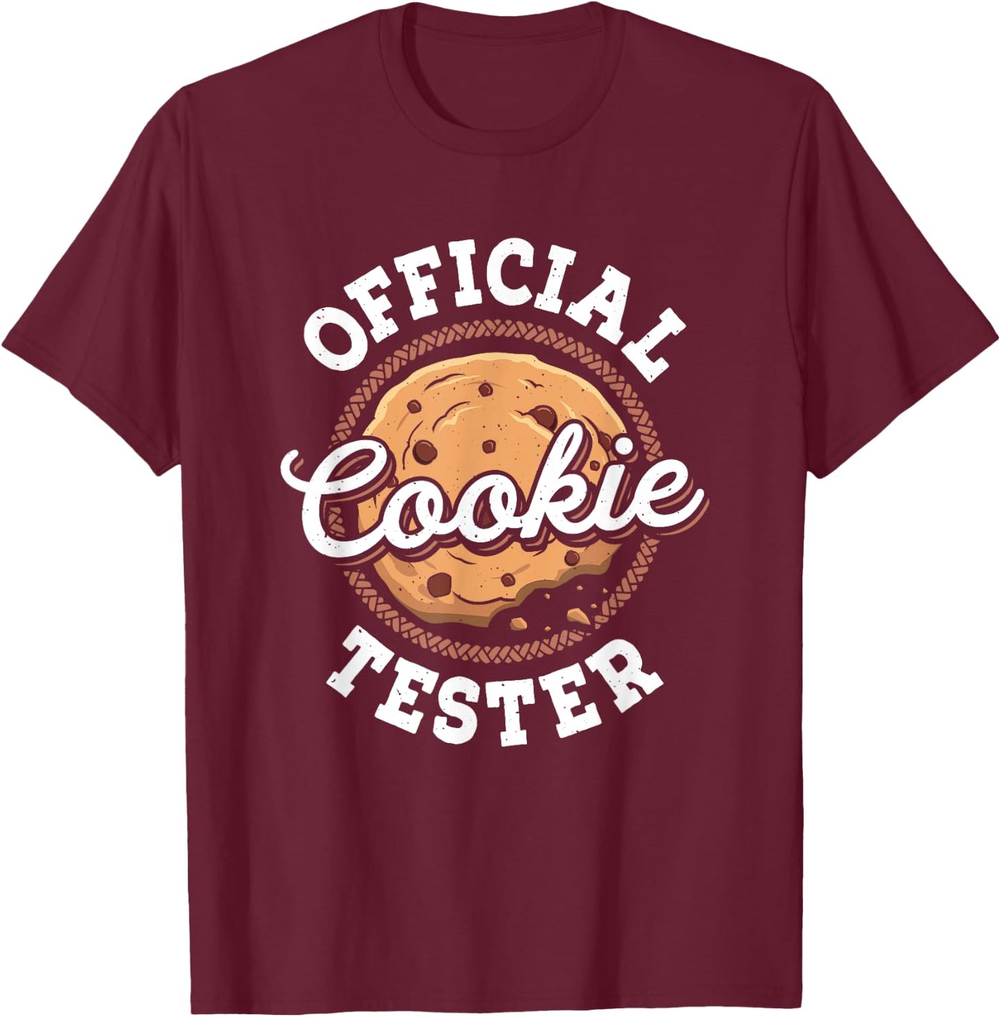 Official Cookie Tester - Pastry Baking Cookie Baker T-Shirt - T-Shirt | Maroon