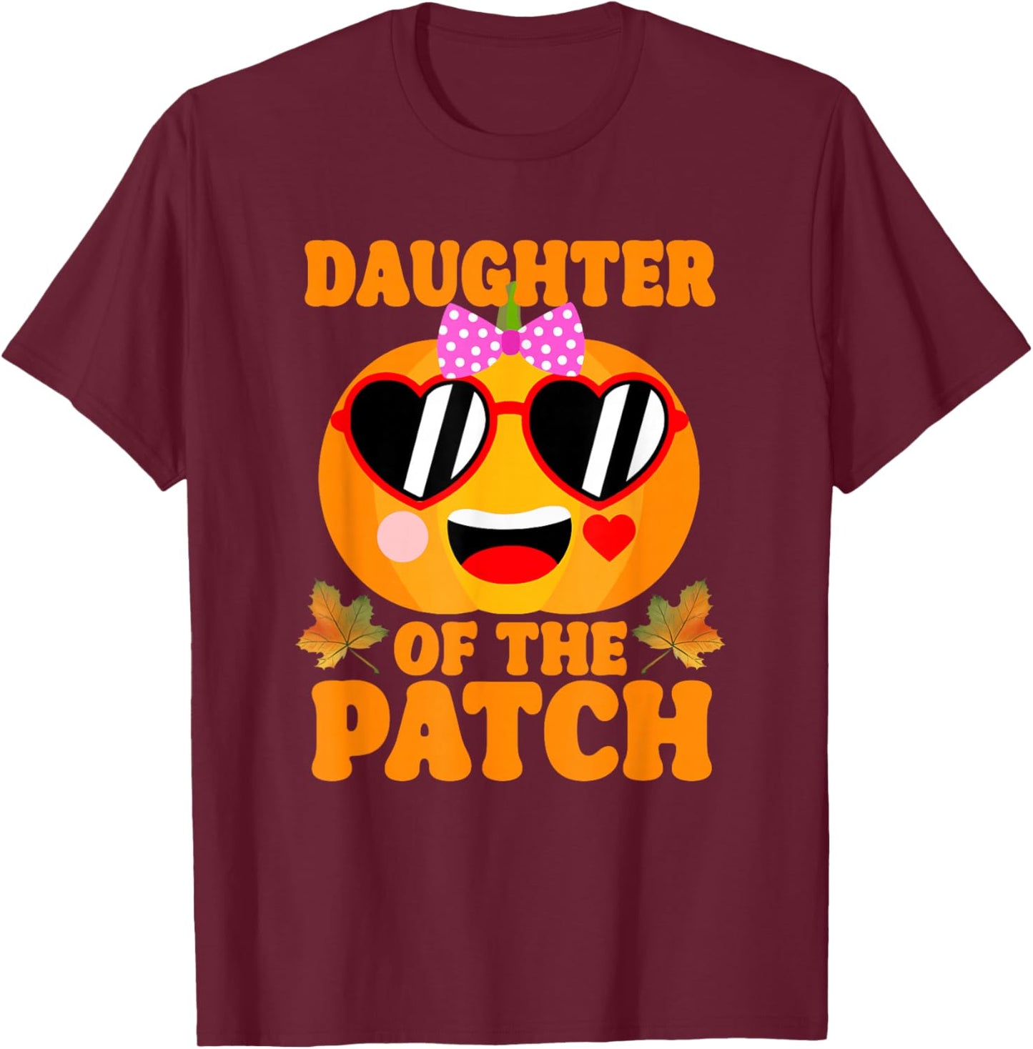Daughter Of The Patch Pumpkin Halloween Family Matching T-Shirt - T-Shirt | Maroon
