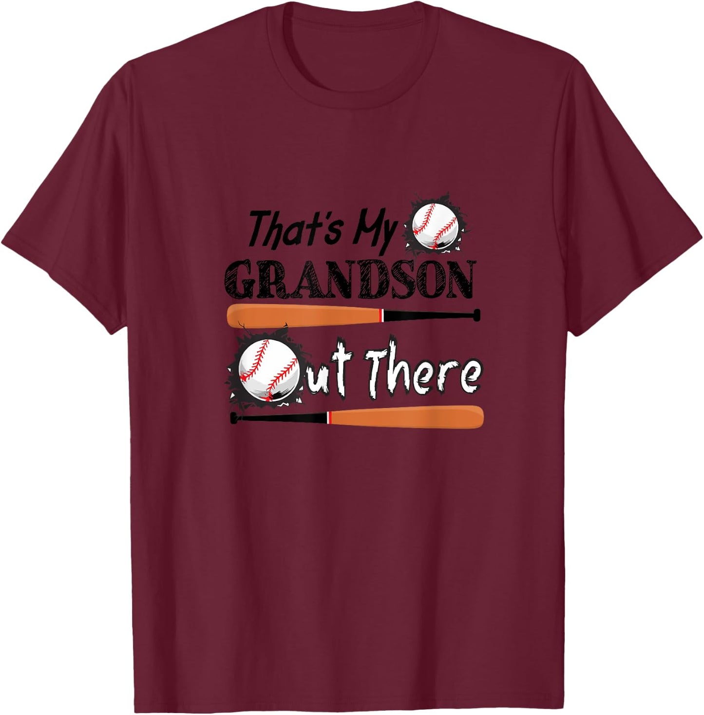 That's My Grandson Out There Baseball Grandma Father's Day T-Shirt - T-Shirt | Maroon