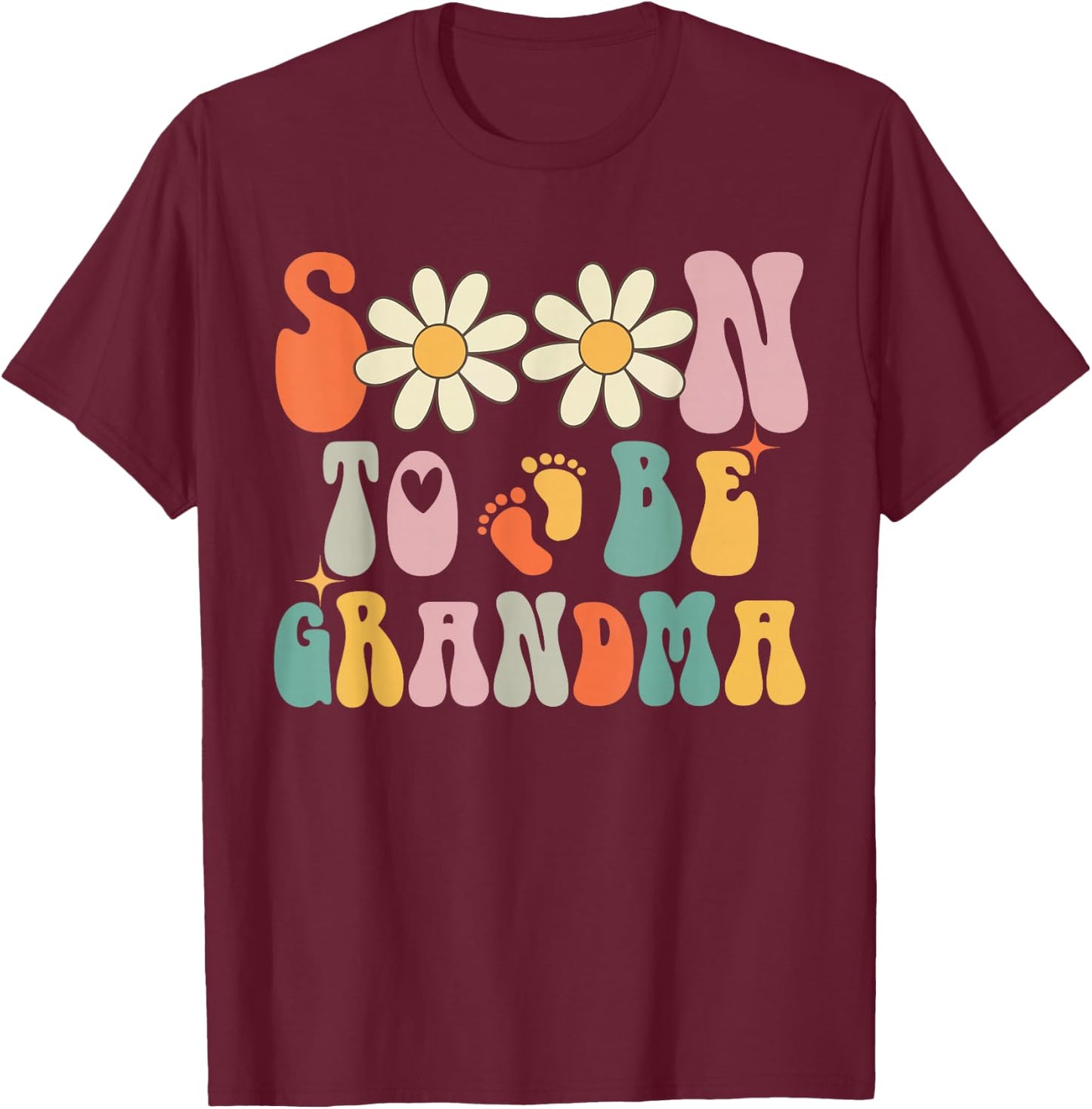 Soon To Be Grandma, Groovy Retro First Time Grandma Women T-Shirt - T-Shirt | Maroon