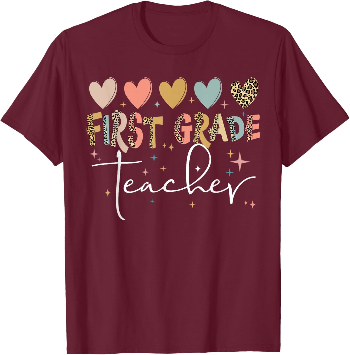 First Grade Teacher Shirt Cute Heart Leopard Back to School Women Kids T-Shirt - T-Shirt | Maroon