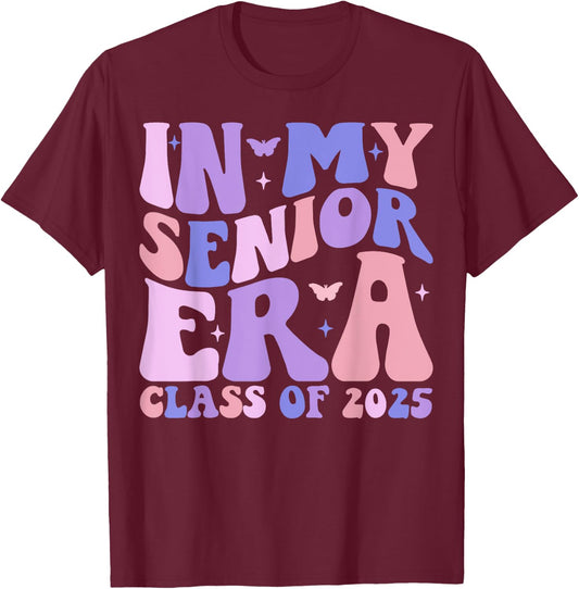 In My Senior Era Class of 2025 Groovy Senior 2025 Graduation T-Shirt - T-Shirt | Maroon