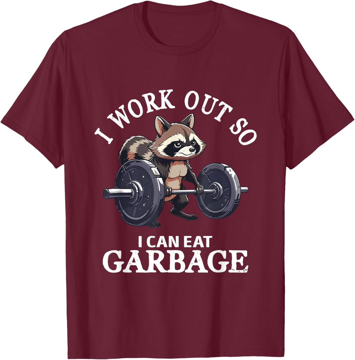 I Work Out Retro Cute Raccoon Gym Animal Lovers So I Can Eat T-Shirt - T-Shirt | Maroon
