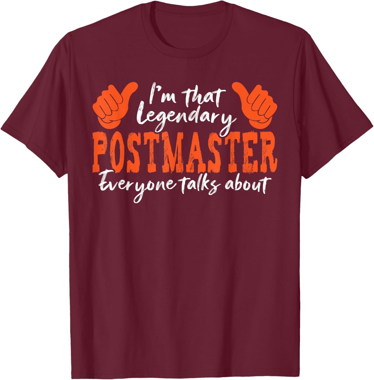 Funny Profession Quote Legendary Postmaster T-Shirt - T-Shirt | Maroon