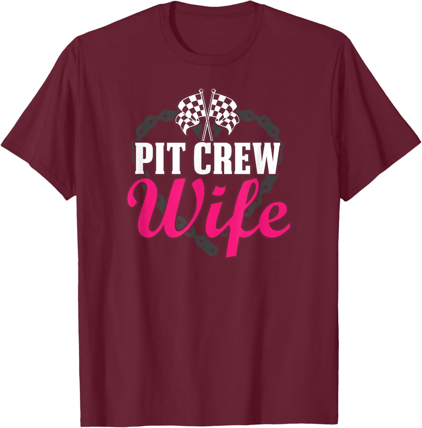 Pit Crew Wife Drag Racing Car Lover JT T-Shirt - T-Shirt | Maroon