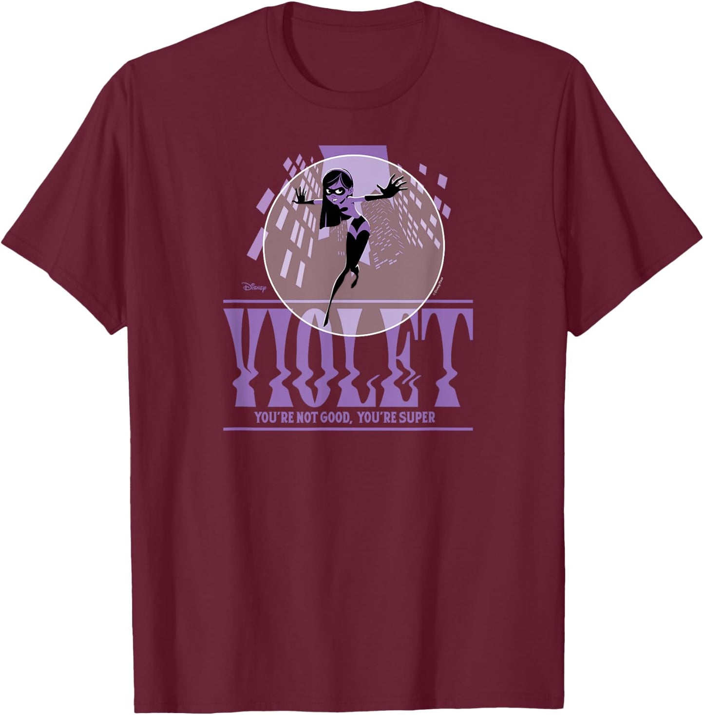 The Incredibles, The Incredibles 2 - Violet You're Super T-Shirt - T-Shirt | Maroon