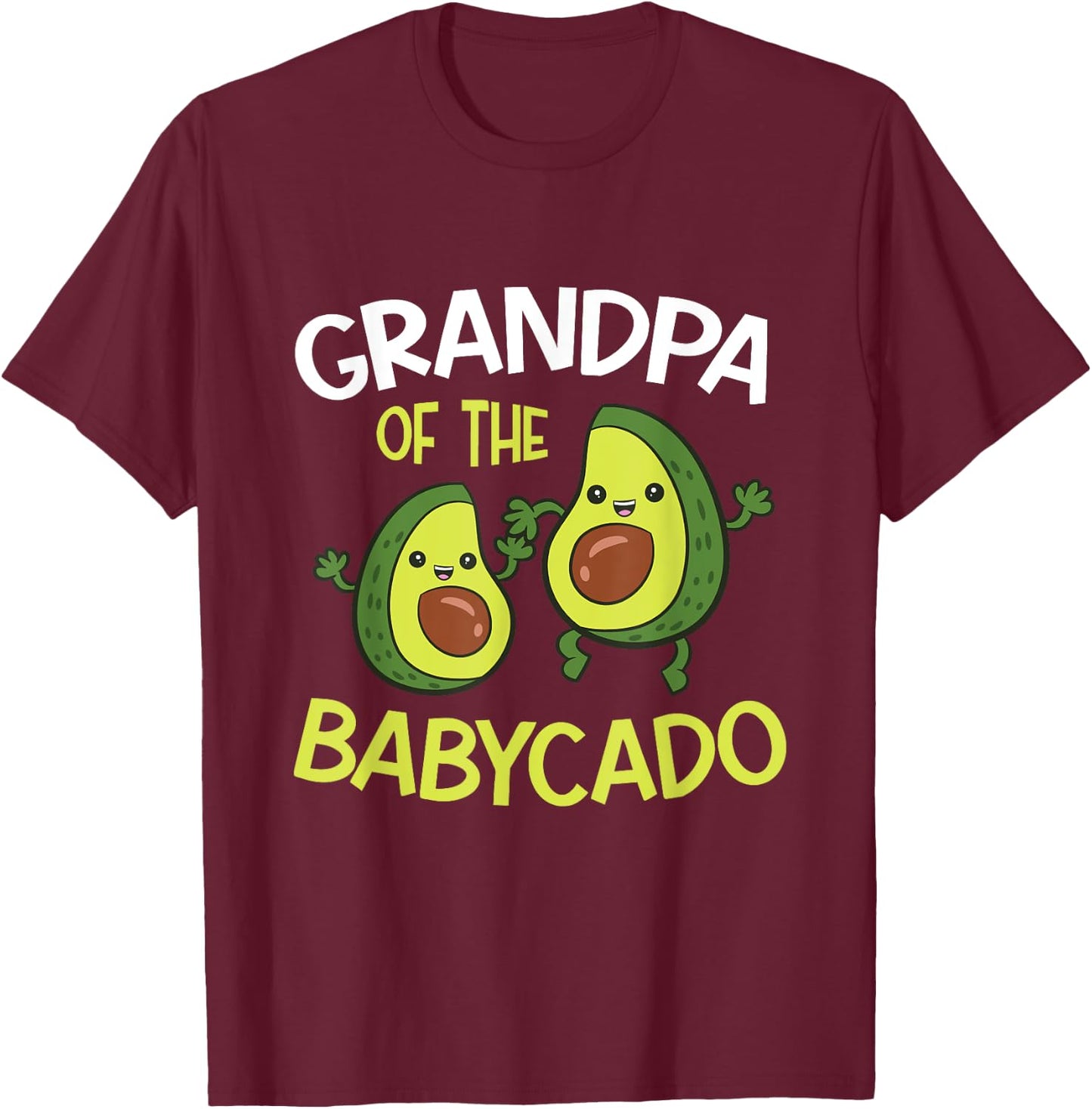 Avocado Baby Pregnancy Reveal Grandpa Of The Babycado T-Shirt - T-Shirt | Maroon