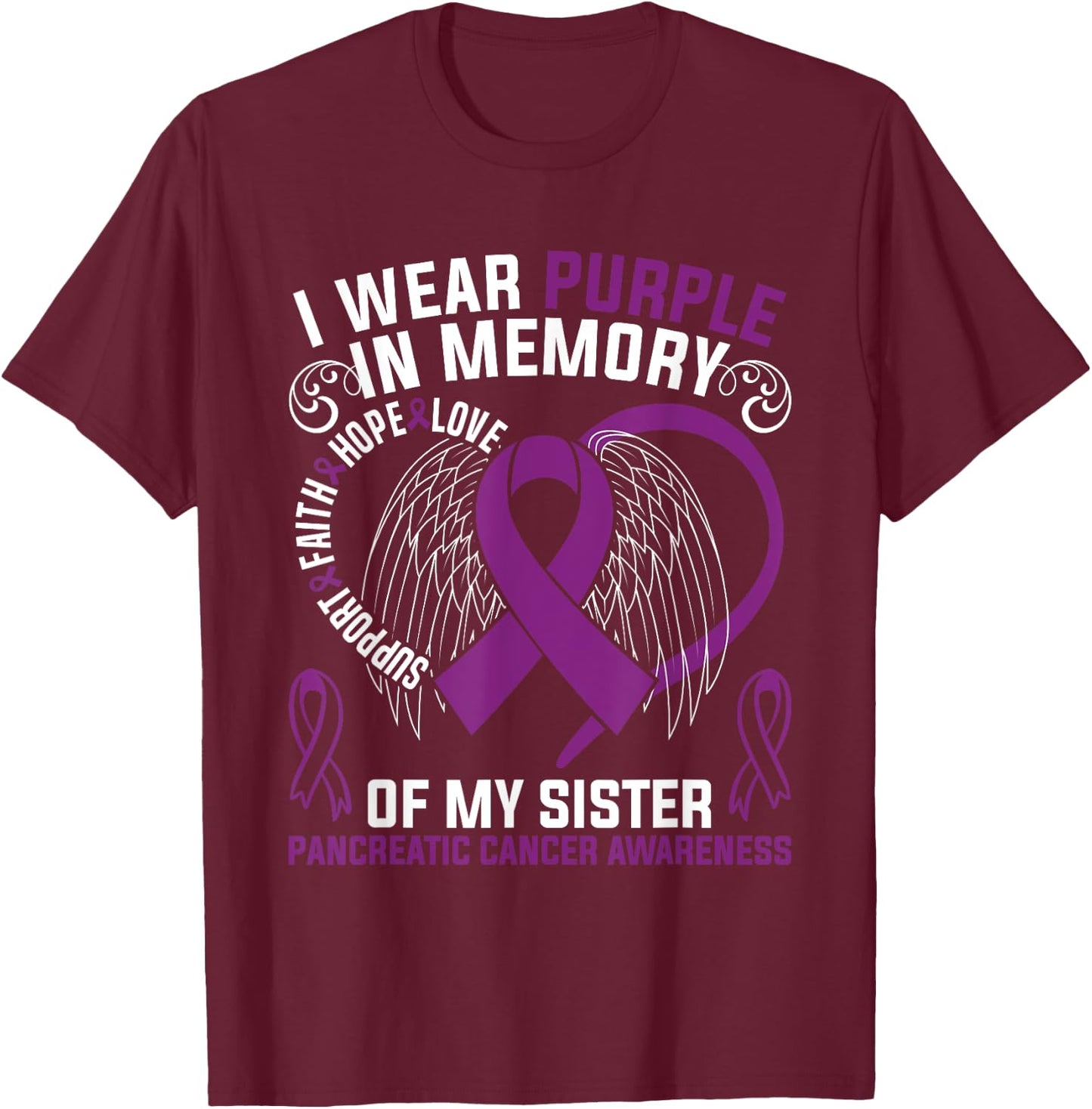 I Wear Purple In Memory Of My Sister Pancreatic Cancer Aware T-Shirt - T-Shirt | Maroon