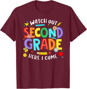 Watch Out Second Grade Here I Come 2nd Grade Back To School T-Shirt - T-Shirt | Maroon