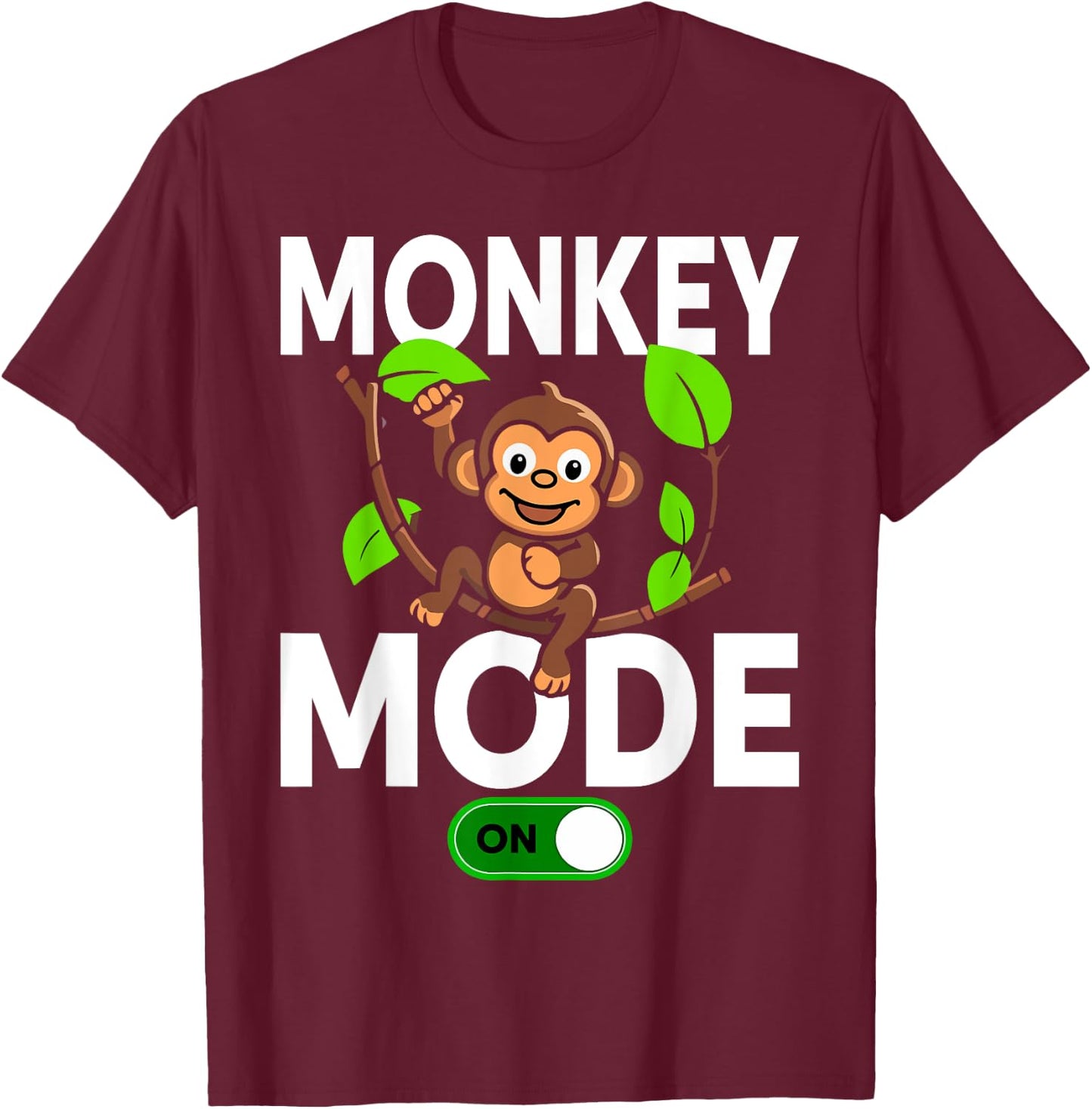 Monkeys Animal Monkey Mode On T-Shirt - T-Shirt | Maroon